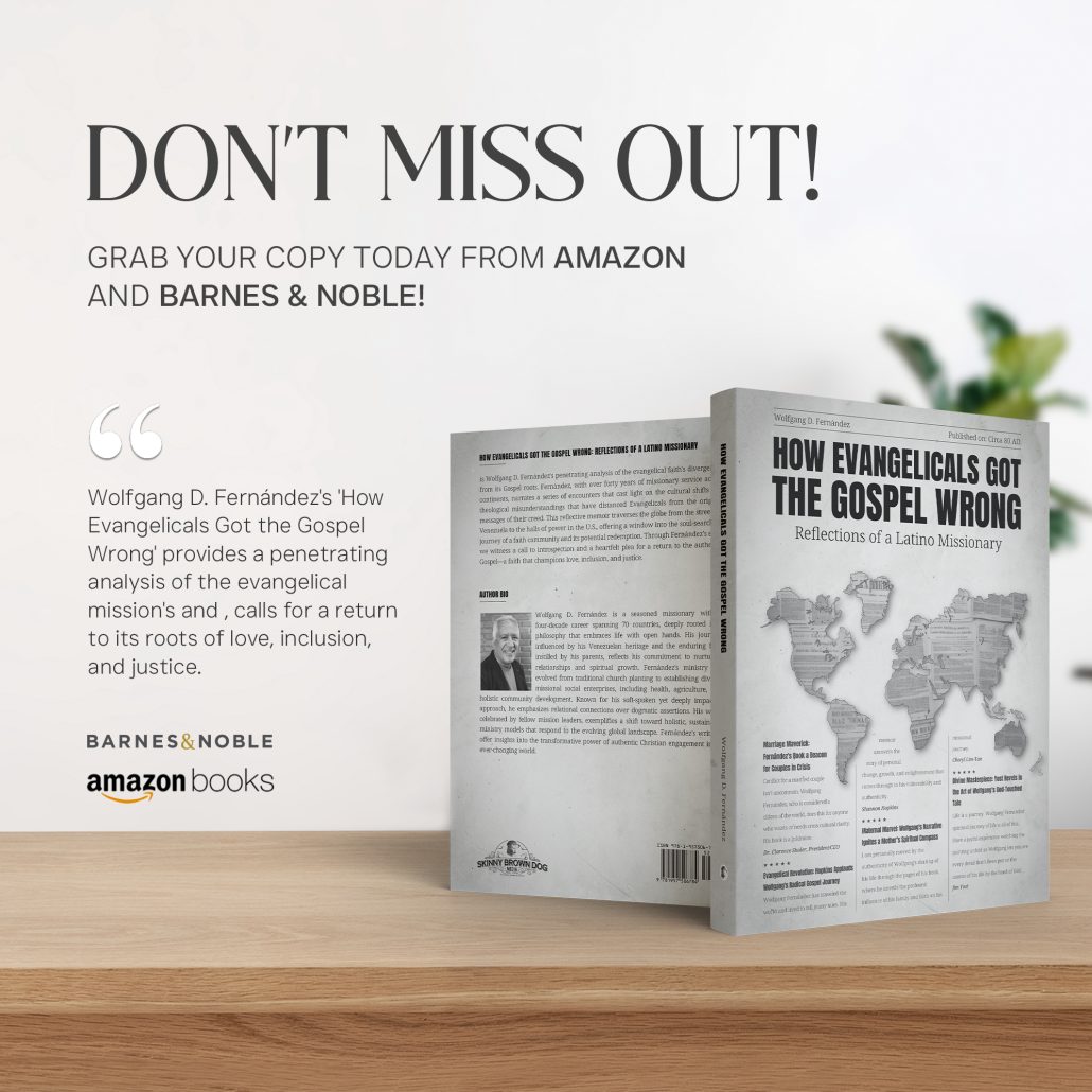 Don't miss out! Grab your copy today from Amazon and Barnes & Noble! "Wolfgang D. Fernández's 'How Evangelicals Got the Gospel Wrong' provides a penetrating analysis of the evangelical mission's and, calls for a return to its roots of love, inclusion, and justice."